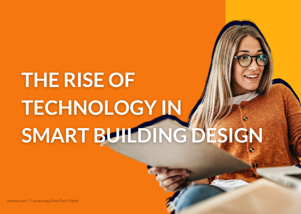 Smart Technology Archives - Storm4 - Connecting GreenTech Talent